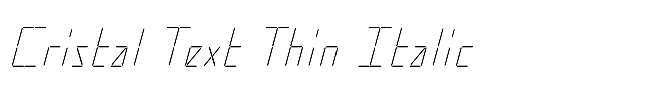 Cristal Text Thin Italic